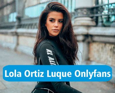 lola ortiz only fans|OnlyFans